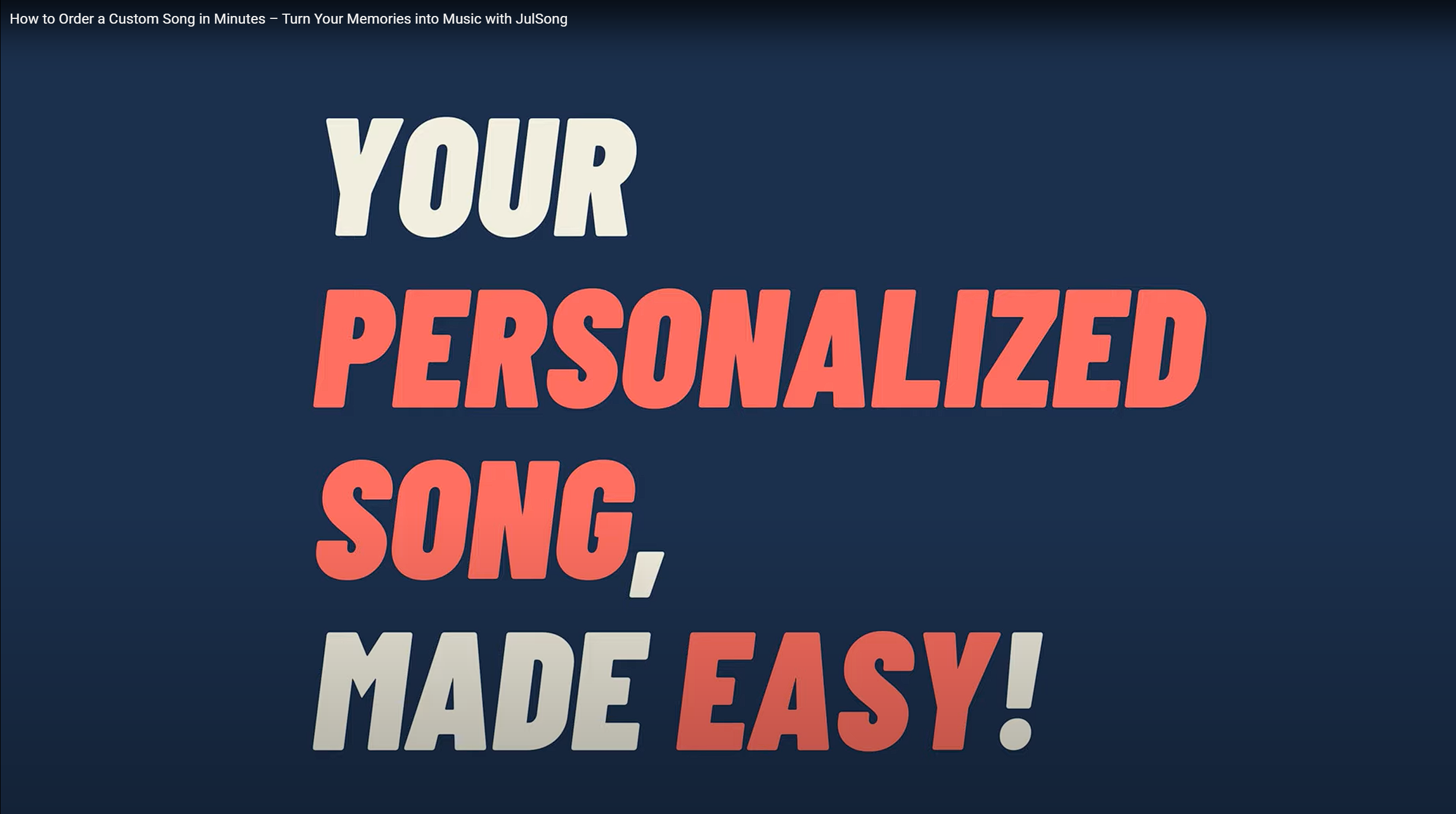 Load video: How To Get Your Custom and Personalized Song